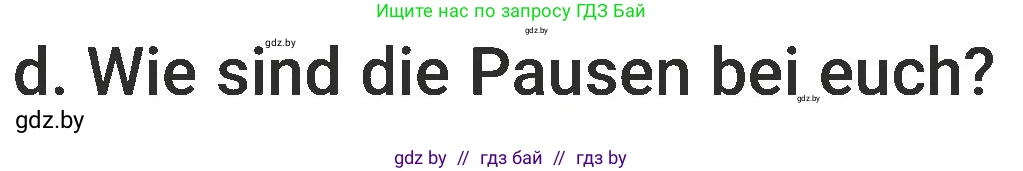 Немецкий язык (Deutsch), 6 класс Учебник (Schülerbuch), авторы: Будько Антонина Филипповна (Budjko Antonina), Урбанович Инна Ювинальевна (Urbanowitsch Ina), издательство Вышэйшая школа, Минск, 2020, бежевого цвета, страница 35, номер d, Условие