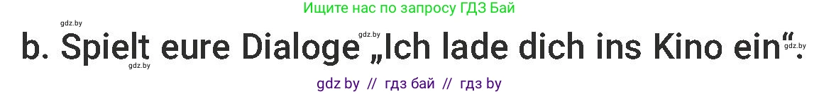 Немецкий язык (Deutsch), 6 класс Учебник (Schülerbuch), авторы: Будько Антонина Филипповна (Budjko Antonina), Урбанович Инна Ювинальевна (Urbanowitsch Ina), издательство Вышэйшая школа, Минск, 2020, бежевого цвета, страница 74, номер b, Условие