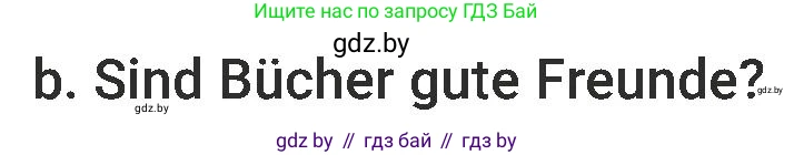 Немецкий язык (Deutsch), 6 класс Учебник (Schülerbuch), авторы: Будько Антонина Филипповна (Budjko Antonina), Урбанович Инна Ювинальевна (Urbanowitsch Ina), издательство Вышэйшая школа, Минск, 2020, бежевого цвета, страница 76, номер b, Условие