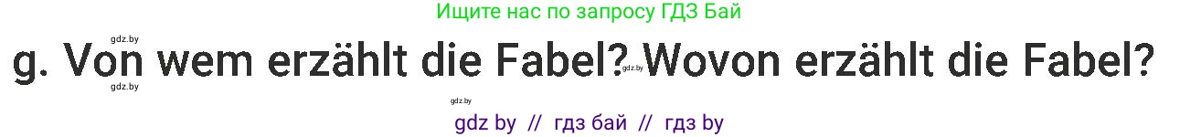 Немецкий язык (Deutsch), 6 класс Учебник (Schülerbuch), авторы: Будько Антонина Филипповна (Budjko Antonina), Урбанович Инна Ювинальевна (Urbanowitsch Ina), издательство Вышэйшая школа, Минск, 2020, бежевого цвета, страница 82, номер g, Условие