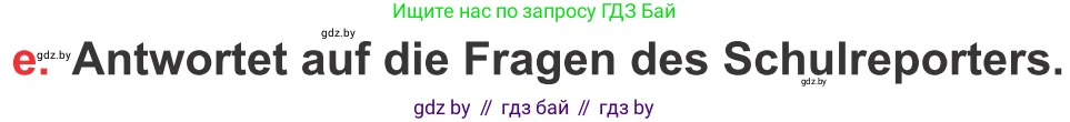 Немецкий язык (Deutsch), 8 класс Учебник (Schülerbuch), авторы: Будько Антонина Филипповна (Budjko Antonina), Урбанович Инна Ювинальевна (Urbanowitsch Ina), издательство Вышэйшая школа, Минск, 2018, страница 51, номер 1e, Условие