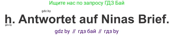 Немецкий язык (Deutsch), 9 класс Учебник (Schülerbuch), авторы: Будько Антонина Филипповна (Budjko Antonina), Урбанович Инна Ювинальевна (Urbanowitsch Ina), издательство Вышэйшая школа, Минск, 2018, серого цвета, страница 144, номер 7h, Условие