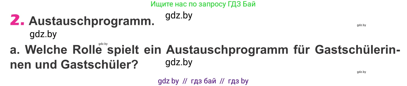 Немецкий язык (Deutsch), 10 класс Учебник (Schülerbuch), авторы: Будько Антонина Филипповна (Budjko Antonina), Урбанович Инна Ювинальевна (Urbanowitsch Ina), издательство Вышэйшая школа, Минск, 2018, оранжевого цвета, страница 83, номер 2a, Условие