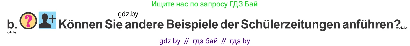 Немецкий язык (Deutsch), 10 класс Учебник (Schülerbuch), авторы: Будько Антонина Филипповна (Budjko Antonina), Урбанович Инна Ювинальевна (Urbanowitsch Ina), издательство Вышэйшая школа, Минск, 2018, оранжевого цвета, страница 98, номер 6b, Условие