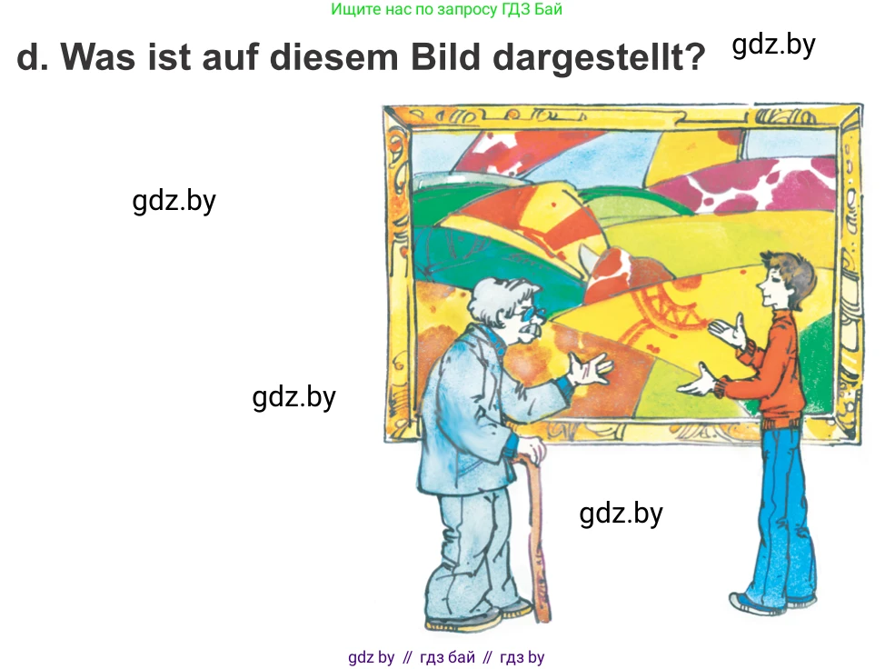 Немецкий язык (Deutsch), 10 класс Учебник (Schülerbuch), авторы: Будько Антонина Филипповна (Budjko Antonina), Урбанович Инна Ювинальевна (Urbanowitsch Ina), издательство Вышэйшая школа, Минск, 2018, оранжевого цвета, страница 165, номер 1d, Условие