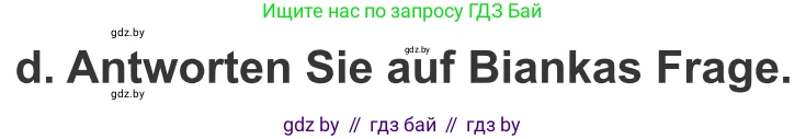 Немецкий язык (Deutsch), 10 класс Учебник (Schülerbuch), авторы: Будько Антонина Филипповна (Budjko Antonina), Урбанович Инна Ювинальевна (Urbanowitsch Ina), издательство Вышэйшая школа, Минск, 2018, оранжевого цвета, страница 251, номер 2d, Условие