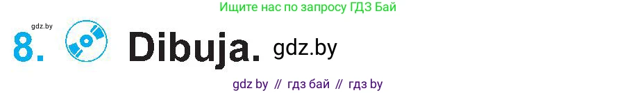 Испанский язык, 4 класс Учебник, авторы: Гриневич Елена Карловна, Бахар Лариса Николаевна, издательство Вышэйшая школа, Минск, 2019, красного цвета, Часть 1, страница 79, номер 8, Условие