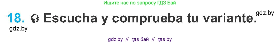 Испанский язык, 6 класс Учебник, автор: Гриневич Елена Карловна, издательство Вышэйшая школа, Минск, 2016, зелёного цвета, страница 103, номер 18, Условие