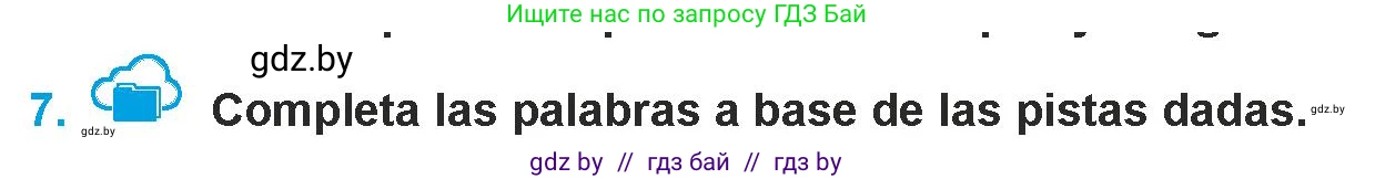 Испанский язык, 9 класс Учебник, авторы: Гриневич Елена Карловна, Янукенас Ольга Викторовна, издательство Вышэйшая школа, Минск, 2020, оранжевого цвета, страница 231, номер 7, Условие